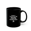 Don't Talk To Me Before I Had My Revolution Mug | Black Coffee Mug, Political Slogan